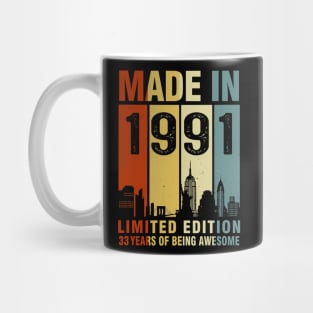 Made In 1991 33rd Birthday 33 Years Old Mug